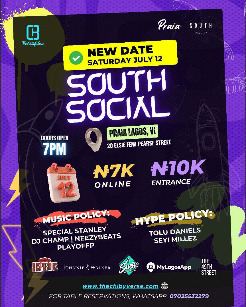 TheChibyVerse's tweet photo. 🚨 IMPORTANT UPDATE – SOUTH SOCIALS DATE CHANGE 🚨

Due to the Local Government Elections and movement restrictions on Saturday morning (3am-3pm), South Socials has been moved to Saturday night, the 12th of July.

This is to ensure that everyone gets the full South Social experience without disruptions.

🕙 Doors Open: 7PM
📍 Praia, VI
🎟 Tickets: https://t.co/wDkClql6Tr
🎶 @iamdjchamp_ | @iam_neezy | @SpecialSTANLEY_ 
🎤 @TheToluDaniels_ | @badboymillez 

WhatsApp +2347035532279 for Table reservations 
Different day, same lit energy 🔥
Sponsors: @Desperadosng | @johnniewalkerng | @ElSuenoTequila 
Media partner: @the49thstreet 

We can’t wait to party with you 🥳