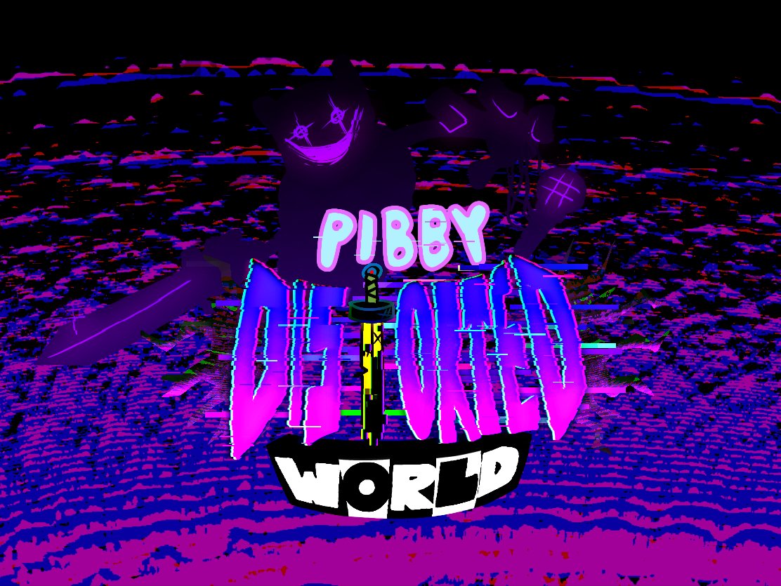 FNF:Pibby distorted WORLD V1 (36%) (@pibby_distorted) / Posts / X