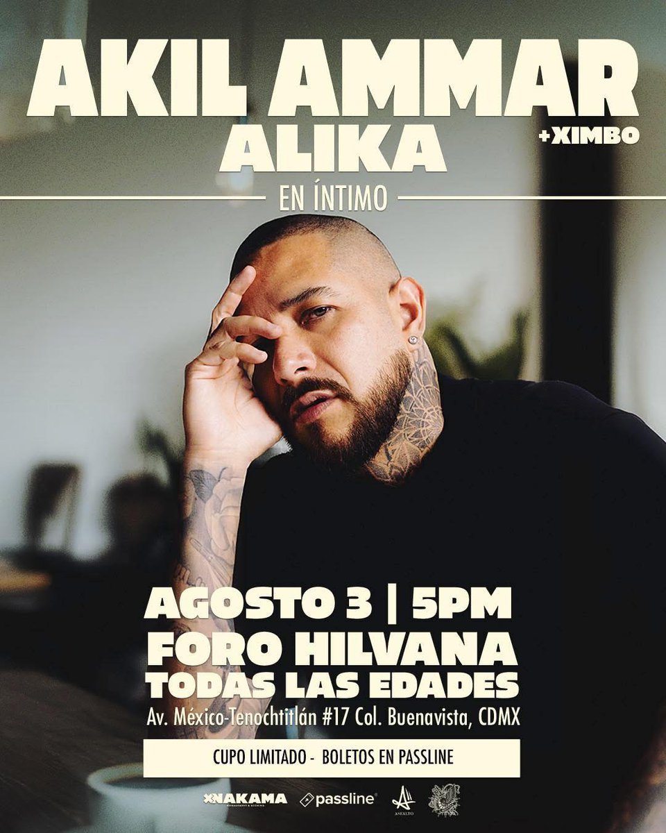 RootsLand (@rootslandmx) on Twitter photo ¡¡¡ CDMX & ALREDEDORES !!!
📆 PRÓXIMO 3 DE AGOSTO
@foroculturalhilvana
Presenta a : <a href="/AkilAmmar/">Akil Ammar</a> EN INTIMO
+ <a href="/ximbomb/">Ximb💣 Magisterio</a>
INVITADA ESPECIAL: <a href="/AlikaAlianza/">Alika&NuevaAlianza</a>
✅ EVENTO PARA TODAS LAS EDADES
🎟️ PREVENTAS EN bit.ly/3Thvpzf
.
PREVENTA LIBRE DE CARGO POR SERVICIO EN PASSLINE O ¡¡¡ CDMX & ALREDEDORES !!!
📆 PRÓXIMO 3 DE AGOSTO
@foroculturalhilvana
Presenta a : <a href="/AkilAmmar/">Akil Ammar</a> EN INTIMO
+ <a href="/ximbomb/">Ximb💣 Magisterio</a>
INVITADA ESPECIAL: <a href="/AlikaAlianza/">Alika&NuevaAlianza</a>
✅ EVENTO PARA TODAS LAS EDADES
🎟️ PREVENTAS EN bit.ly/3Thvpzf
.
PREVENTA LIBRE DE CARGO POR SERVICIO EN PASSLINE O