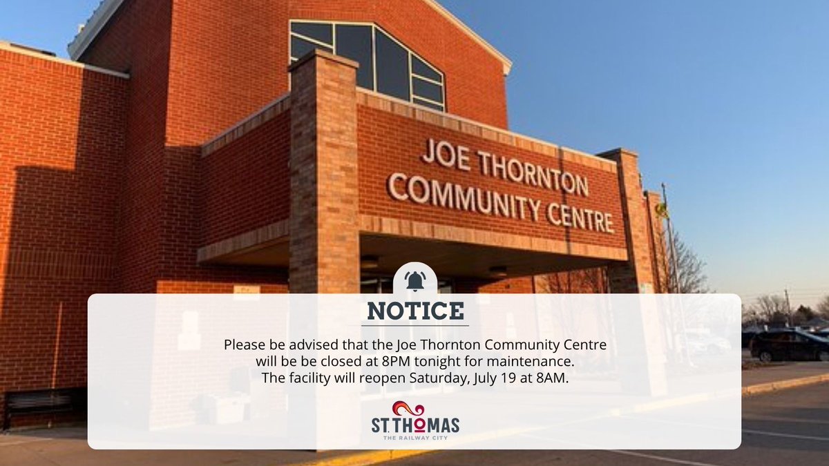 cityofstthomas's tweet image. The Joe Thornton Community Centre will be closed from 8PM tonight until 8AM tomorrow morning for maintenance. More details below:
#TheRailwayCity #StThomasON