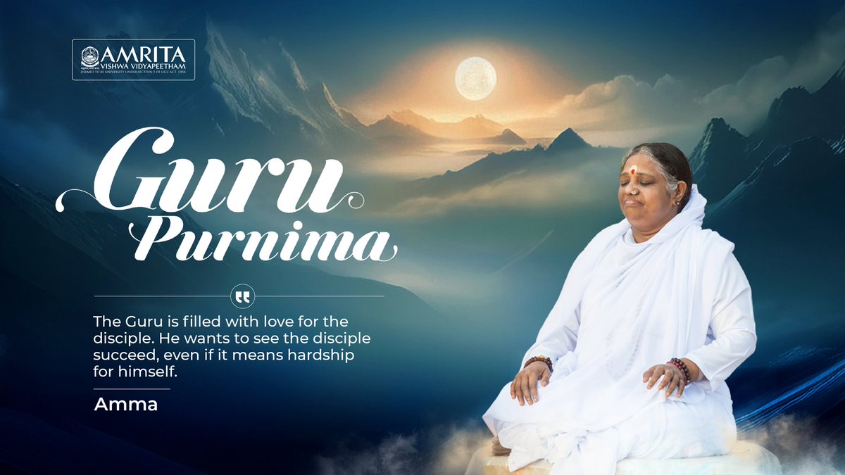 Amrita Vishwa Vidyapeetham (@amritaedu) on Twitter photo We wish everyone the best of bests on this auspicious Guru Purnima!
The Guru is filled with love for the disciple. He wants to see the disciple succeed, even if it means hardship for himself. - Amma <a href="/Amritanandamayi/">Mata Amritanandamayi</a>
#Amma #Amritanandamayi #GuruPurnima #Gurupournima #Anrita We wish everyone the best of bests on this auspicious Guru Purnima!
The Guru is filled with love for the disciple. He wants to see the disciple succeed, even if it means hardship for himself. - Amma <a href="/Amritanandamayi/">Mata Amritanandamayi</a>
#Amma #Amritanandamayi #GuruPurnima #Gurupournima #Anrita
