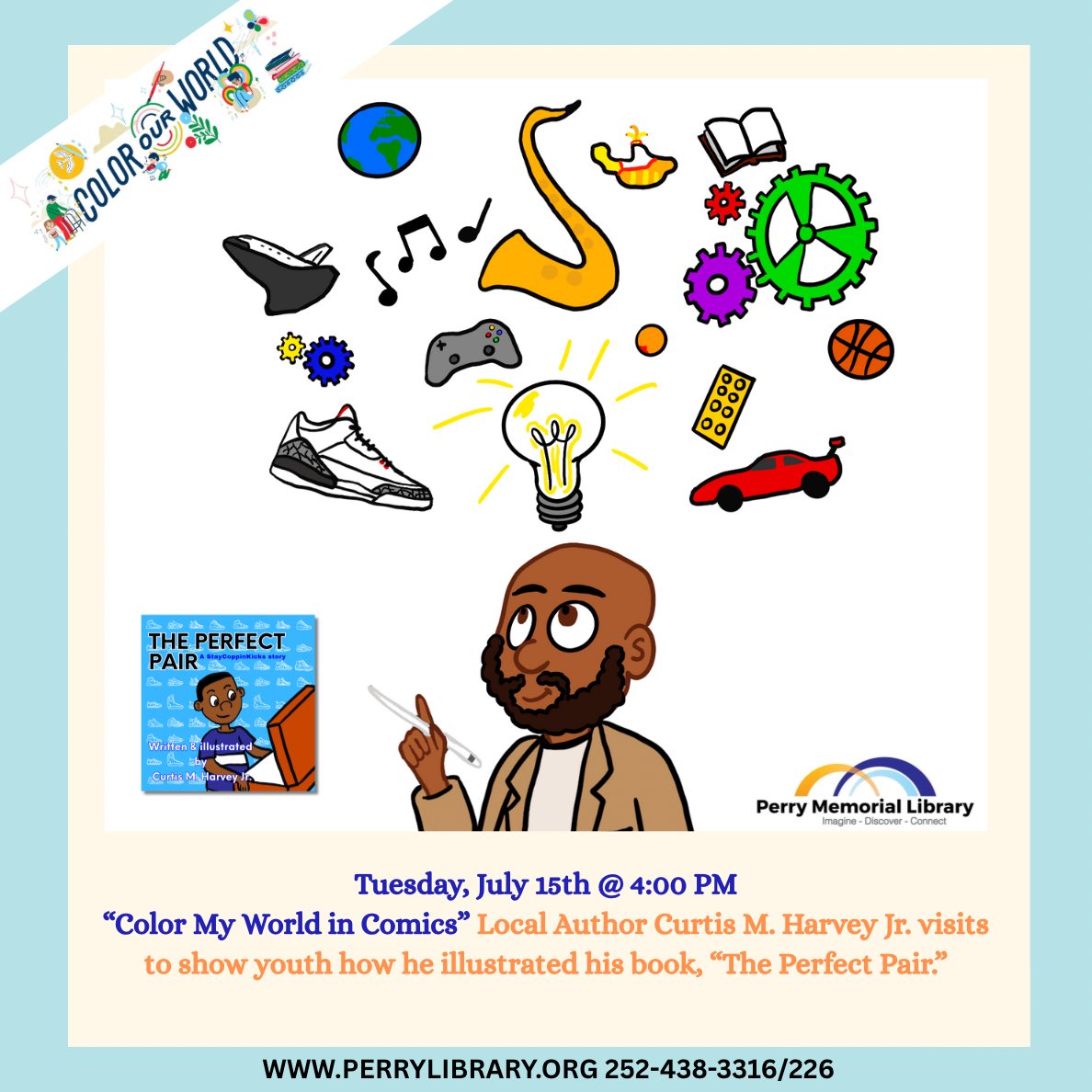 curtismharveyjr's tweet photo. Come out to the Perry Memorial Library on Tuesday July 15th, to learn more about my creative process as an author and illustrator.
Perry Memorial Library
205 Breckenridge Street
Henderson, NC 27536
#colorourworld #perrylibrary https://t.co/rik0bNfcR6