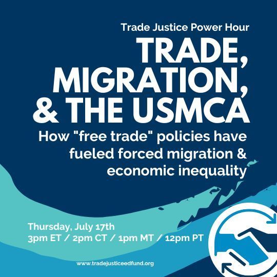 TradeJusticeEd's tweet image. Corporate-driven trade agreements cause economic displacement throughout the globe & are a driving force behind much of the migration to the U.S. Join this month's Power Hour to learn more
us06web.zoom.us/webinar/regist…