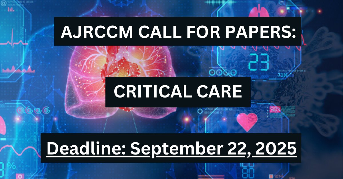 ATSBlueEditor's tweet image. 📣Call for Papers!📣

Looking for articles highlighting adult and pediatric critical care

📆Deadline: September 22, 2025

🔬Learn More Here: tinyurl.run/48f4fF

🖱️Submit here: tinyurl.run/ZUuv3t

@atscommunity