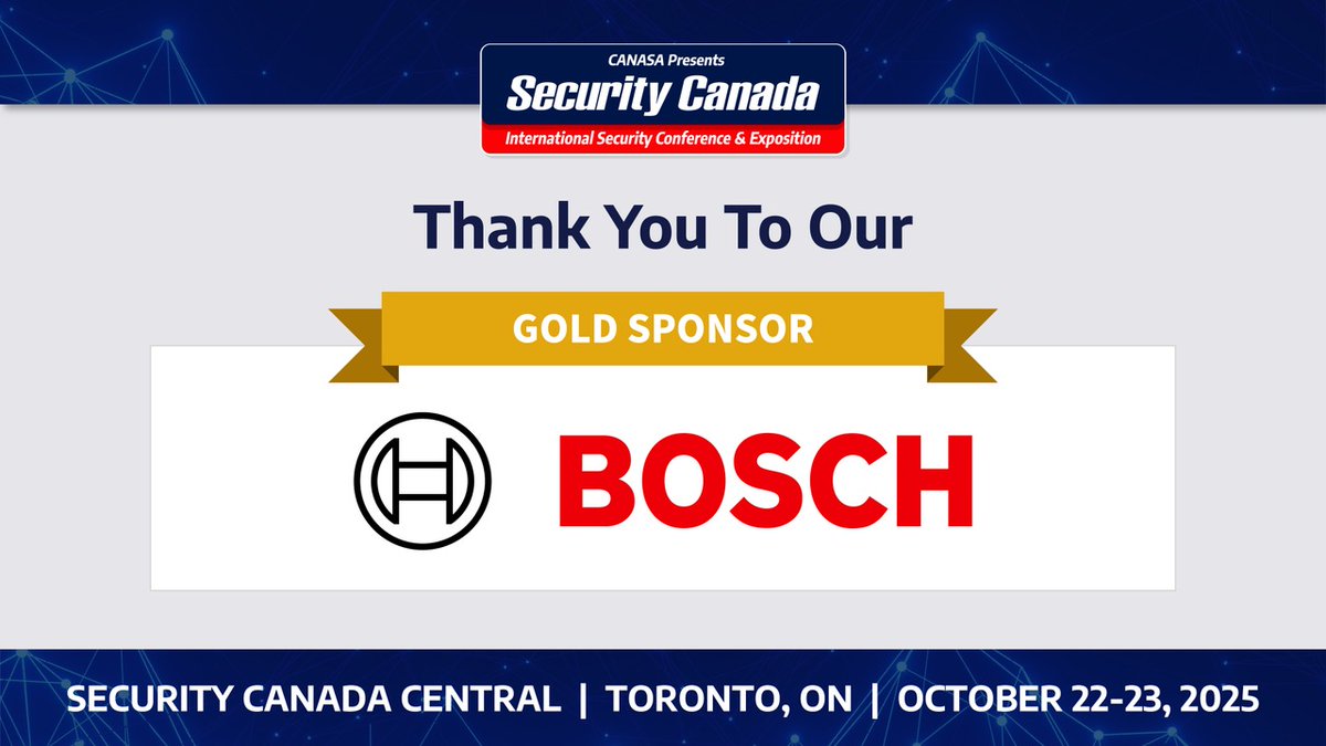 #SecurityCanada Central is still a few months away, but it's gearing up to be a strong finish to our 2025 season—thanks in part to the valued contributions of Gold Sponsors like @Bosch! Find them in Toronto this fall at Booth 515! Registration is FREE: bit.ly/4mYkbwU