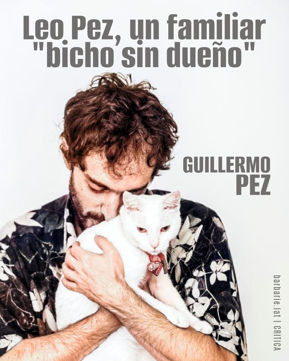 Guillermo Pez sobre "Bicho sin dueño"  en #revistabarbarie