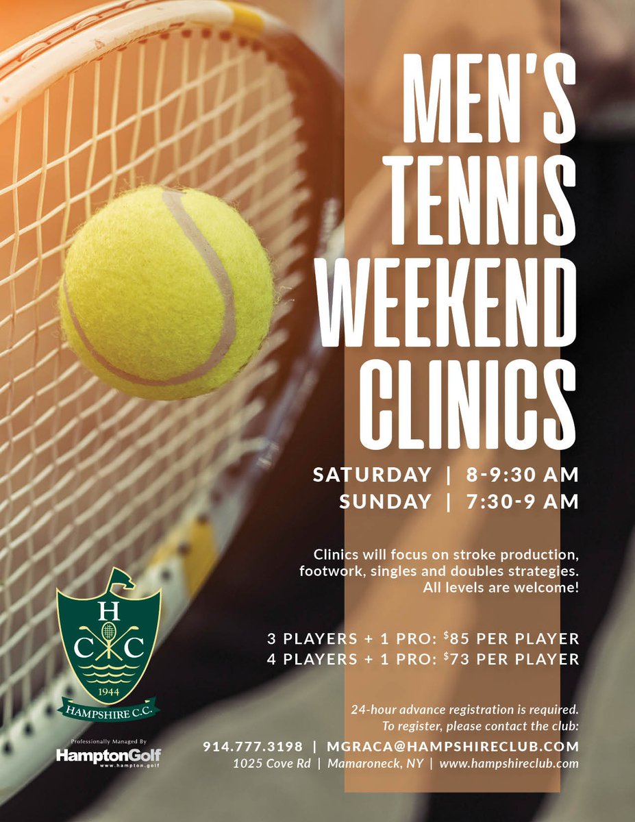 HampshireCClub's tweet photo. 🎾 Men's Tennis Weekend Clinics Are Available! 

🔹Saturdays | 8-9:30 AM
🔹Sundays | 7:30-9 AM

24-hour advance registration is required. To register, please contact the Club: (914) 777-3198 | mgraca@hampshireclub.com https://t.co/vzISmZGbXe