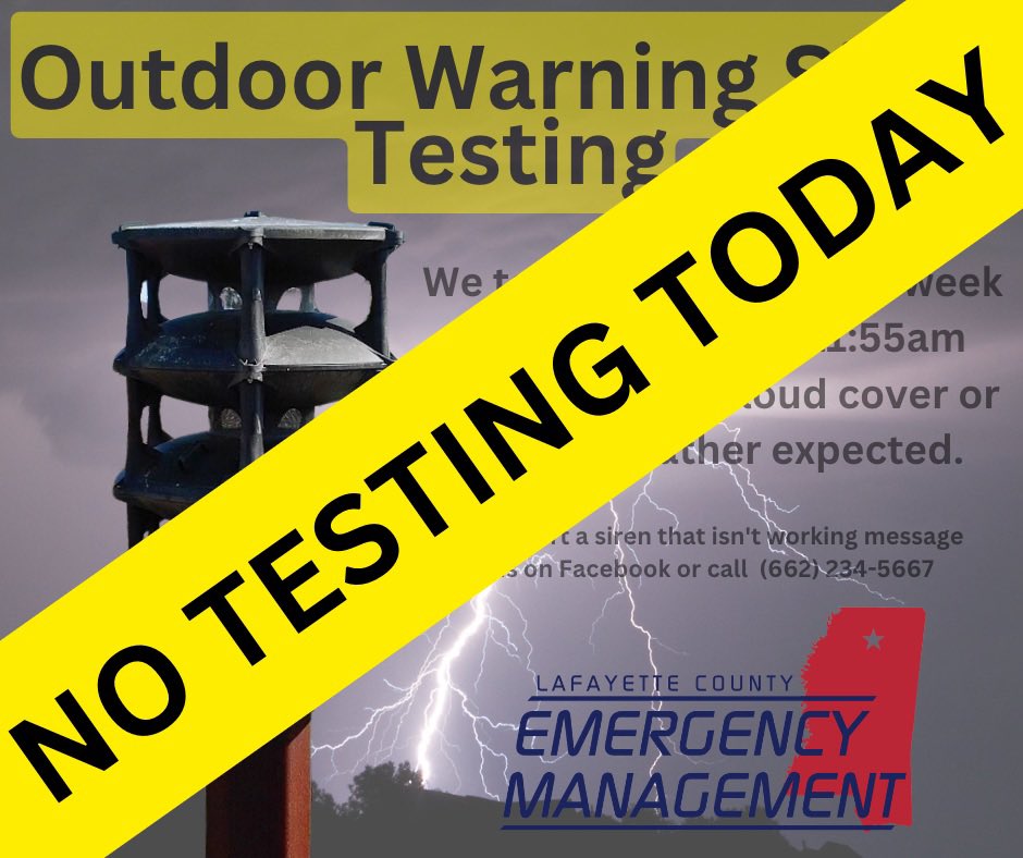 LafayetteEMA's tweet image. ⚠️Due to cloud cover today we will NOT test the outdoor warning system.📢