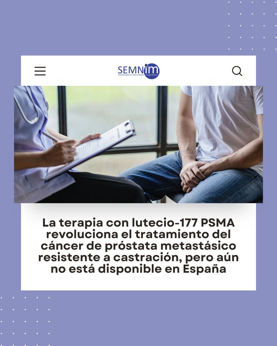 SEMNIMoficial's tweet photo. 🚨 La terapia con lutecio-177 PSMA marca un avance en el tratamiento de cáncer de próstata metastásico resistente a castración, pero aún no está disponible en España.

➡️​ El PET PSMA es esencial para seleccionar correctamente a los pacientes.

#CáncerDePróstata #MedicinaNuclear https://t.co/Hu2xtTSwCl