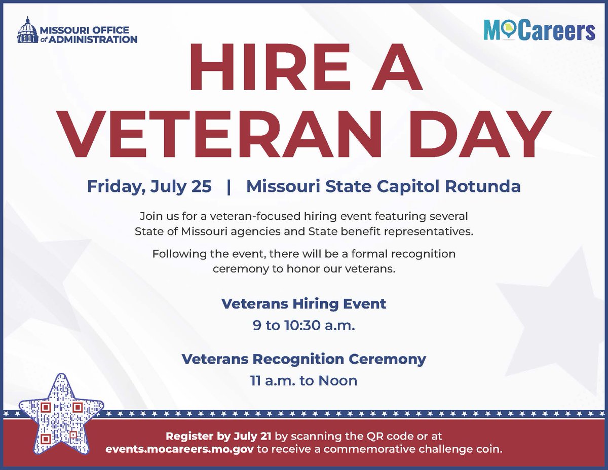 Join us on July 25 for a veteran-focused state hiring event featuring several agencies and benefit representatives. The event will be followed by a formal ceremony to honor Missouri’s vets. Register by July 21 at events.mocareers.mo.gov to receive a commemorative challenge coin!
