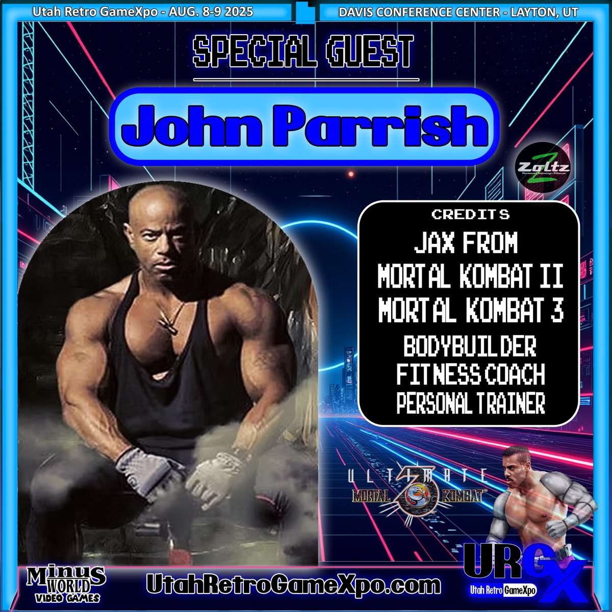 UtahRetroGameX's tweet image. We would like to welcome John Parrish as a special guest of the Utah Retro GameXpo and sponsored by Zoltz Fitness. Avoid the lines and get your tickets now before prices go up at the door. utahretrogamexpo.com/event-passes