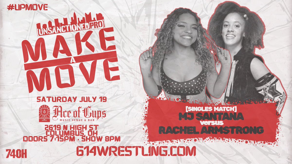 UnsanctionedPro's tweet photo. 💢NEW MATCH💢

These two clashed back in May, when the card had to get shuffled around - now the rematch is locked for #UPMove!

[singles match]
MJ SANTANA
vs
RACHEL ARMSTRONG

NEXT SATURDAY, 7/19 IN COLUMBUS.

Less than 50 tickets til capacity.
🎟️ https://t.co/94m9JbxHi9 https://t.co/ZkdQPFS4c2
