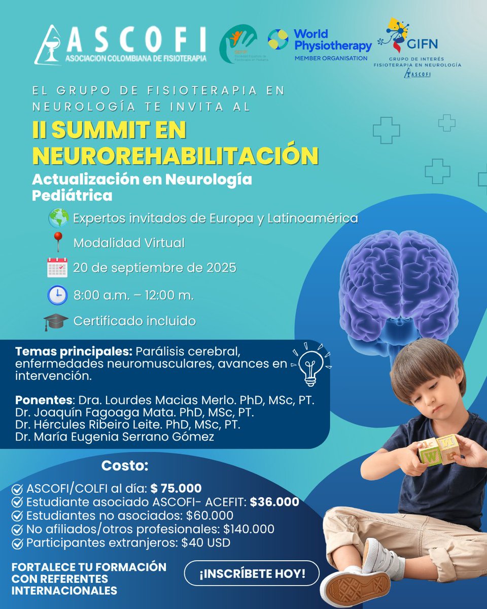 AscofiColombia's tweet photo. ✨🧠Nuestro Grupo de Fisioterapia en Neurología te invita al II Summit en Neurorehabilitación: Actualización en Neurología Pediátrica 👶

🔵 Cupos limitados
🔗 ¡Inscríbete ahora y transforma tu práctica profesional!
https://t.co/wl3EcXHAzQ

#FisioterapiaColombia #Fisioterapeutas https://t.co/nbA2DzuwCN