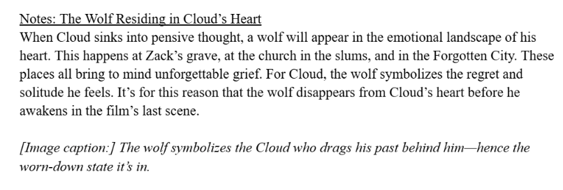 ShinraArch's tweet image. When Cloud sinks into pensive thought, a wolf will appear in the emotional landscape of his heart. This happens at Zack’s grave, at the church in the slums, and in the Forgotten City. These places all bring to mind unforgettable grief. (10AU, 2007)