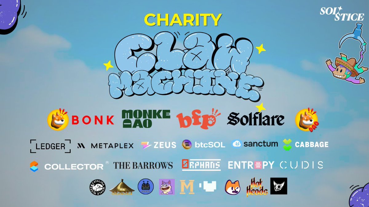 The Charity Claw Machine is proudly sponsored by: 

- <a href="/bonk_inu/">BONK!!!</a>
- <a href="/bonk_dao/">BONK DAO</a>
- <a href="/solflare/">Solflare - The Solana Wallet</a>
- <a href="/Ledger/">Ledger</a>
- <a href="/metaplex/">Metaplex</a>
- <a href="/ZeusNetworkHQ/">Zeus Network</a>
- <a href="/btcsol_co/">btcSOL (Moved to Zeus App)</a>
- <a href="/sanctumso/">Sanctum ☁️</a>
- <a href="/cabbagedotapp/">Cabbage</a>
- <a href="/Collector_Crypt/">Collector Crypt</a>
- <a href="/The_Barrows/">The Barrows | barrows.sol</a>
- <a href="/justentropylol/">ENTROPY 🔮</a>
- <a href="/CudisWellness/">CUDIS</a>
- <a href="/CatalinaWhales/">Catalina Whale Mixer</a>
- <a href="/SolanaSensei/">Solana Sensei</a>
-