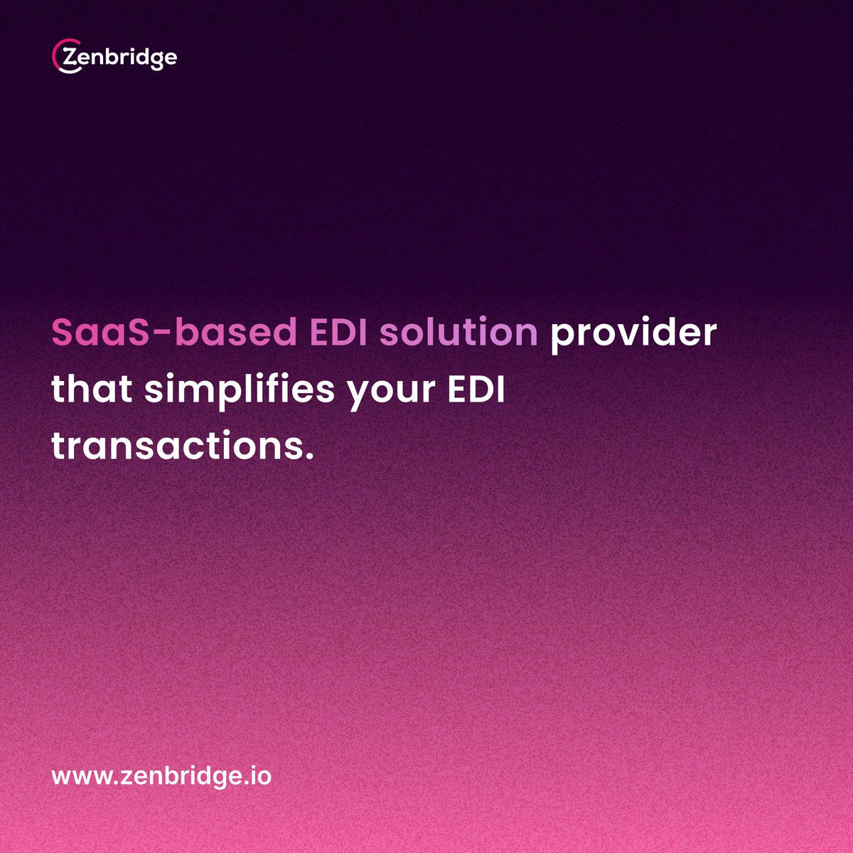 Zenbridgeio's tweet image. Simplify every EDI transaction with a SaaS solution built for speed and scale
From onboarding partners to managing documents, we make it smooth and efficient
Experience EDI, reimagined. Visit zenbridge.io to learn more.
#ediasapi #saassolution #cloudedi #zenbridge
