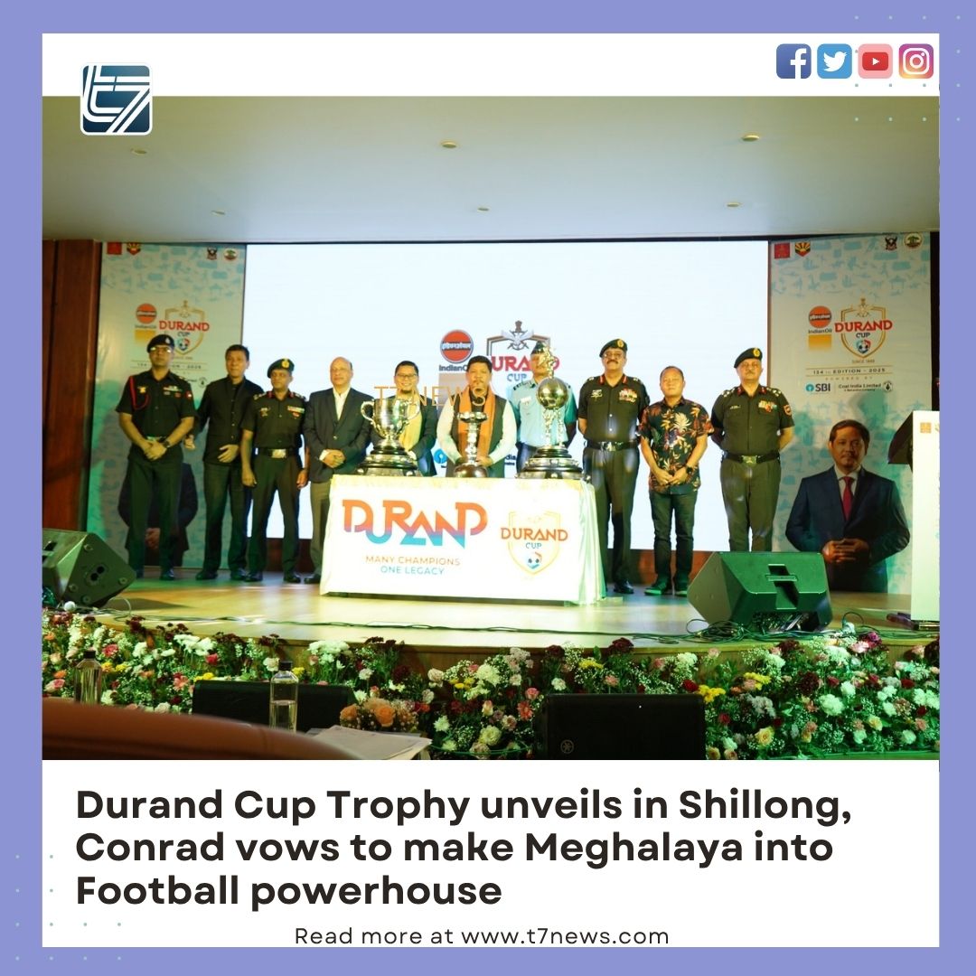 Football fever gripped Meghalaya as the trophies of the 134th IndianOil Durand Cup were unveiled at the State Convention Centre, marking the start of a trophy roadshow through Shillong, Nongstoin, and Tura.

The event was graced by Chief Minister Conrad K. Sangma, Sports Minister
