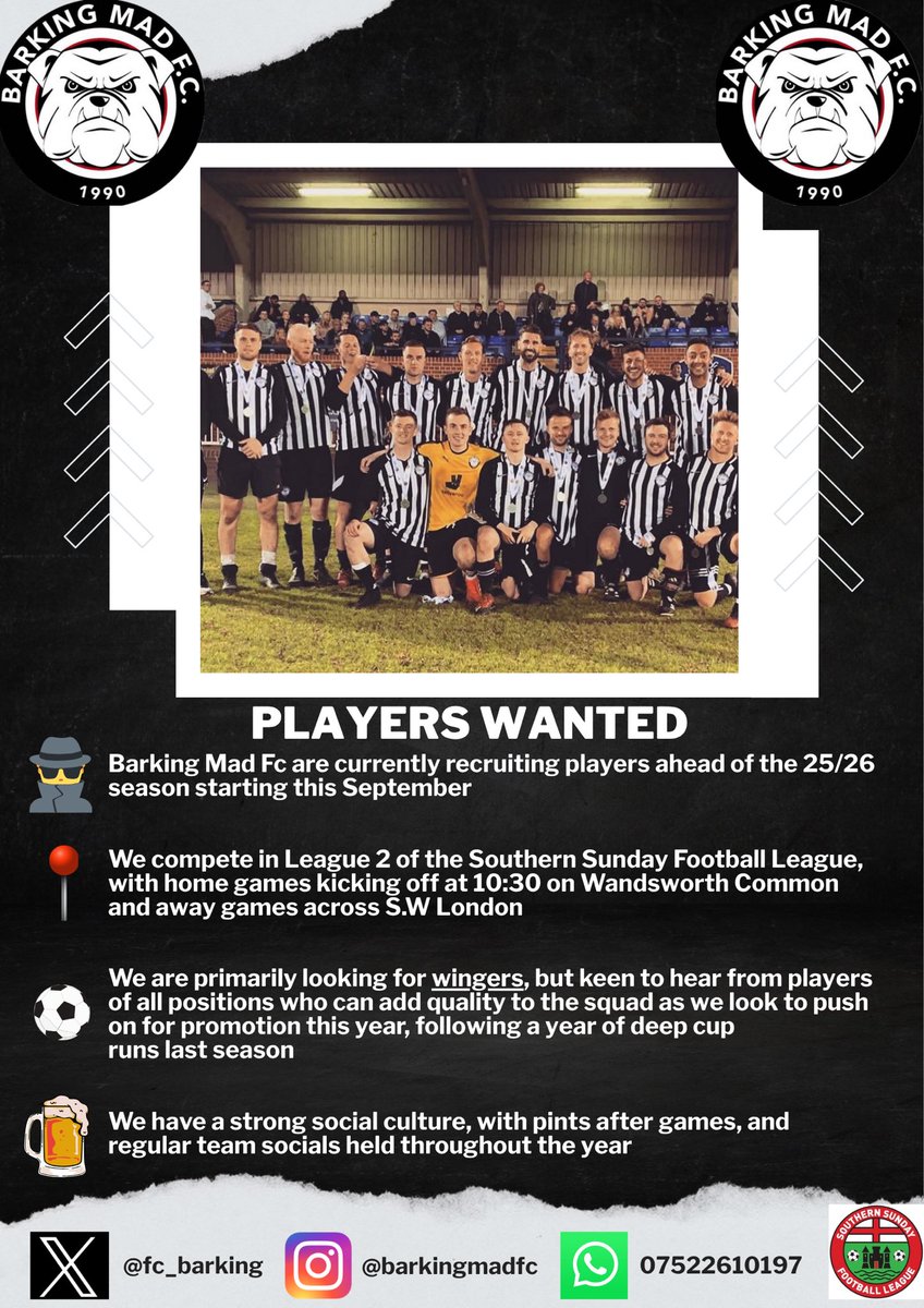 Barking Mad FC are currently recruiting  players for the 25/26 season to help strengthen our squad, with wingers a position of priority.

Retweets massively appreciated
<a href="/SouthernSunday/">Southern Sunday Football League</a> <a href="/purelyplayers/">Purely Players - 🏴󠁧󠁢󠁥󠁮󠁧󠁿 #FFFUK</a>