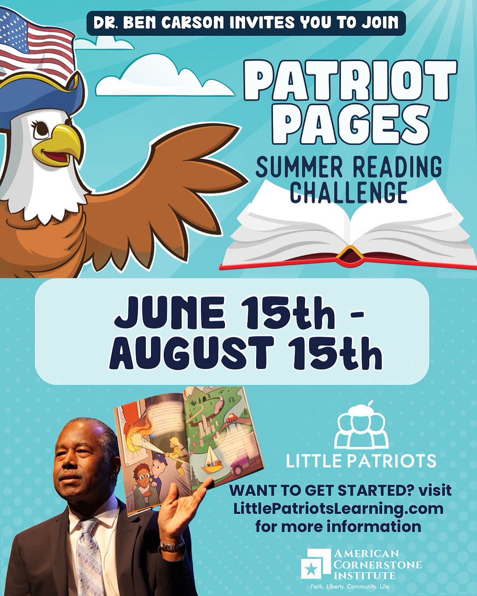 ACI1776's tweet image. 📚✨ @RealBenCarson and Little Patriots invite your family to join our Patriot Pages Summer Reading Challenge! 🇺🇸
From June 15th to August 15th, kids are encouraged to read 10 books and complete a short worksheet for each one. Once they do—they’ll earn a fun prize! 🏆
It’s the…