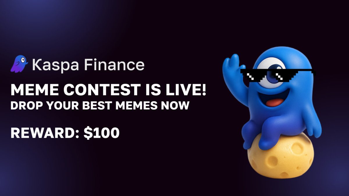 KaspaFinance's tweet image. 👀 Got meme skills? It’s your time.

🎉 We’re happy to announce - Kaspa Finance Meme Contest. The funniest, most creative entries (total 5 winners) stand a chance to win from $100 USDT rewards pool.

Campaign end date: 24-07-2025

👇🏻 Here’s how to enter:

1. Make a meme about…