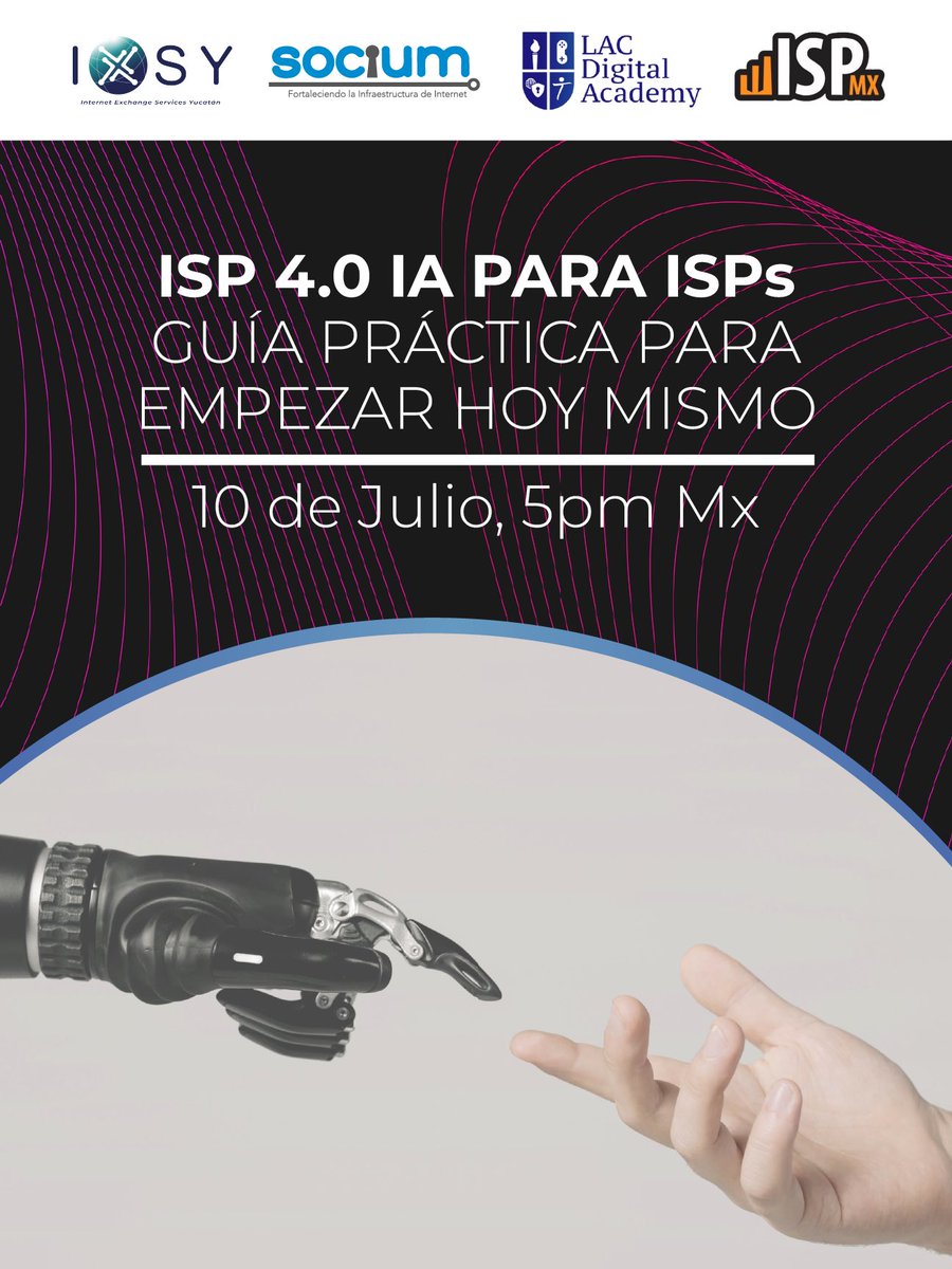 🚀 ¡La IA llega a los ISPs!
IXSY, SOCIUM, LAC Digital Academy y WISP MX te invitan:

🔹 Webinar: ISP 4.0 — IA para ISPs
🎙️ Franco Micalizzi
📅 10 julio 2025 | 🕔 5PM CDMX

👉 Guía práctica para empezar hoy mismo.
🔗 Regístrate: ixsy.org.mx/webinars

#ISP40 #IAparaISPs