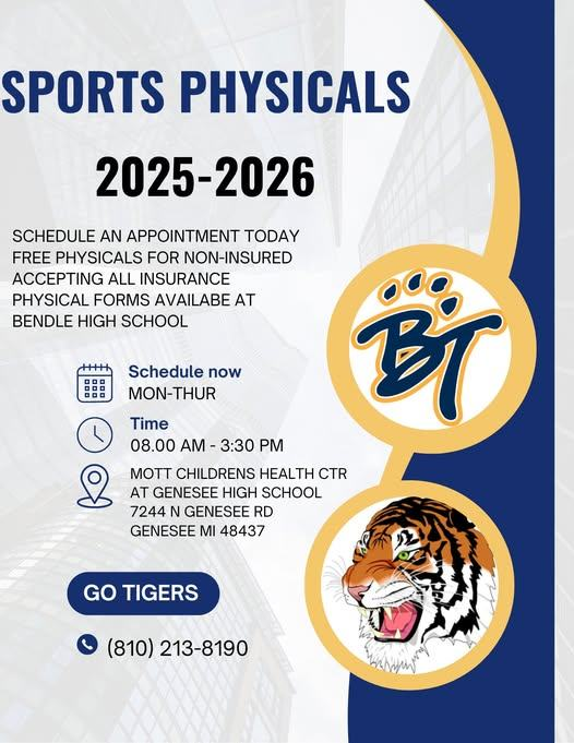 Bendle families get your physicals free for non-insured or through your insurance, at Mott Childrens Health Center.
Located
Genesee High School
7244 N Genesee Rd., Genesee, MI  48437
or
Mt. Morris Education &amp; Community Center
1000 E Mt Morris Rd., Mt Morris 48458