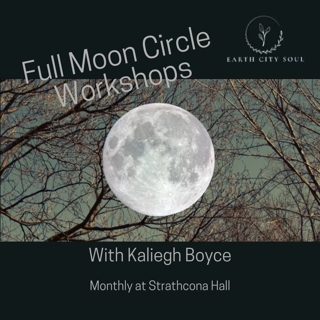 Full Moon Circle Workshops
Monthly at Strathcona Community Hall.

Next circle: Thu, July 10 from 10am-12pm
$26

All the details and more dates are available at strathconacommunity.ca/programs/regis…