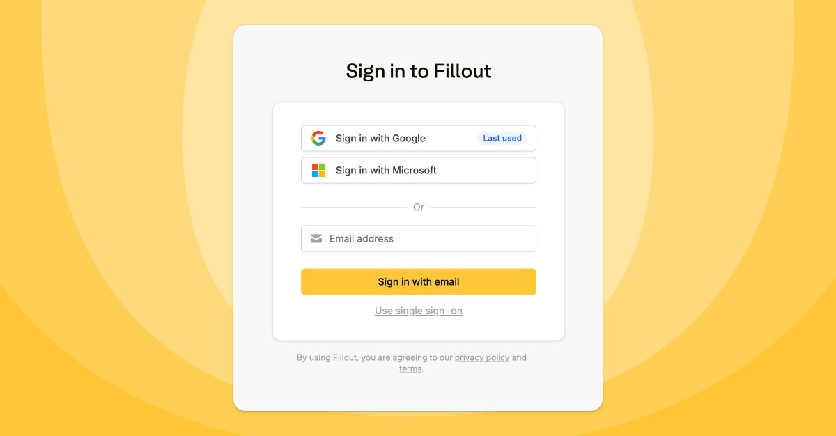 One less thing to remember — Fillout now shows your last used login method 🧑‍🎨