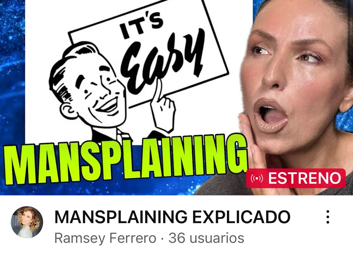 ramseyferrero79's tweet image. MANSPLAINING EXPLICADO youtu.be/C2jI9ZuNBRs?si… vía @YouTube #mansplaining