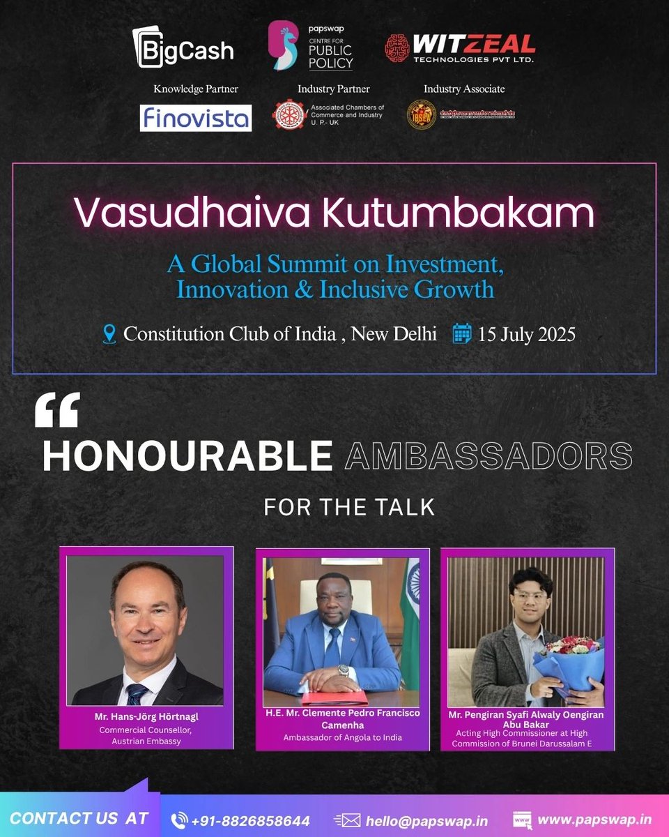 PapswapPCPP's tweet photo. 🌍 #VasudhaivaKutumbakam2025A global summit on Investment, Innovation &amp; Inclusive Growth 📍 Constitution Club of India, New Delhi | 📅 15 July
Keynotes, panels, ambassadors &amp; industry leaders shaping a sustainable future. https://t.co/q9hfSHEJdI