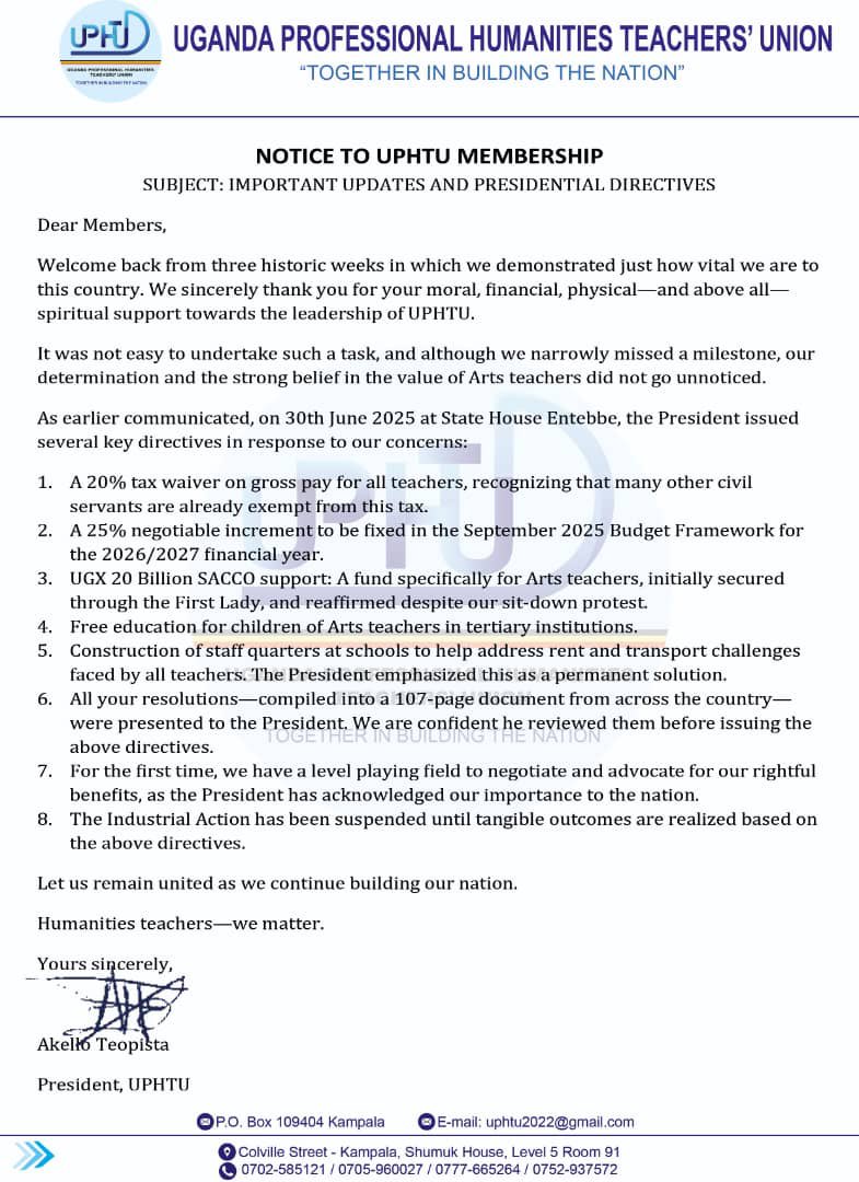 UPHTU_Uganda's tweet image. Following presidential directives on key concerns that include tax waivers, salary increment, UGX 20B SACCO, and free education, UPHTU has suspended industrial action pending tangible outcomes. In the meantime We remain vigilant, united, and committed to the cause.