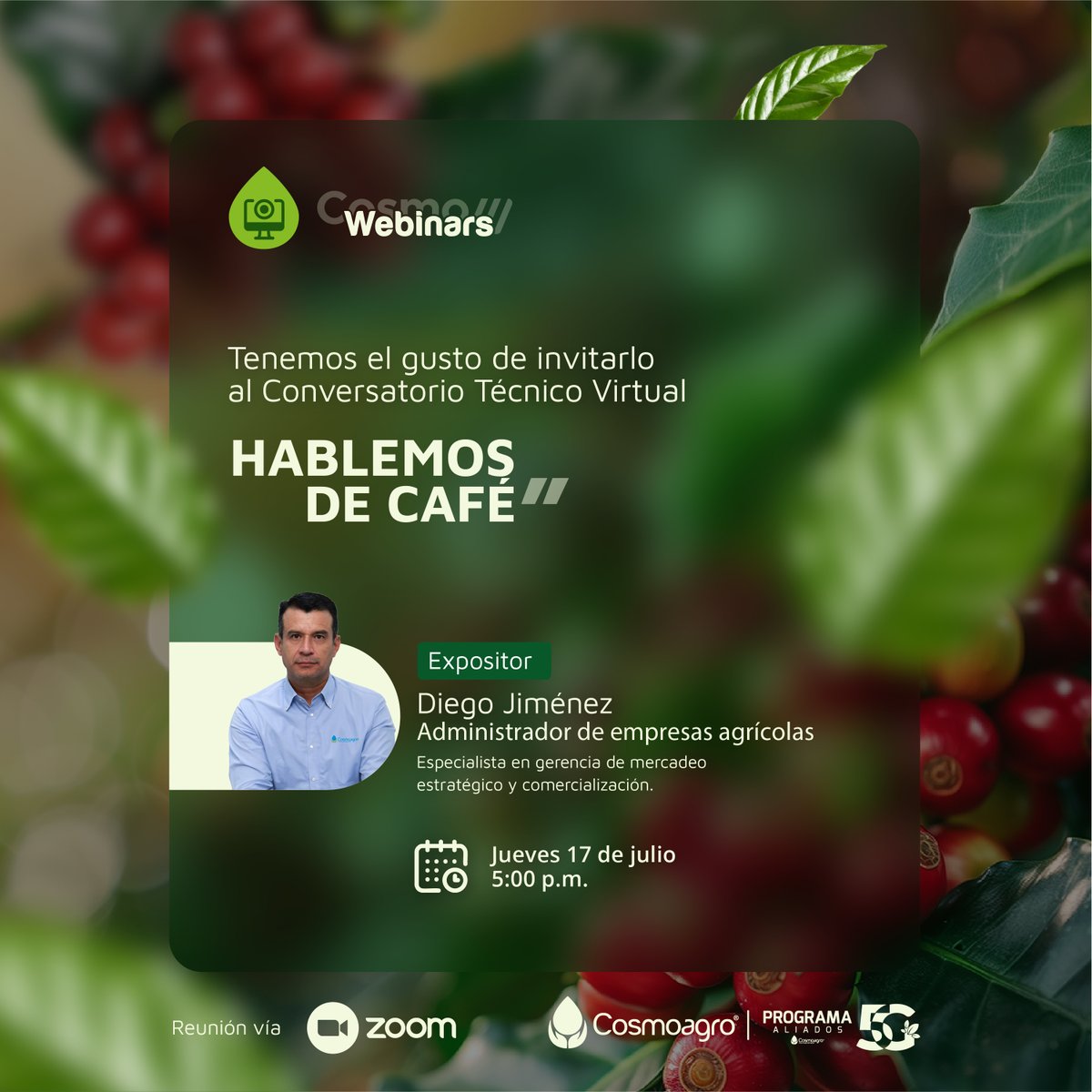 CosmoagroTriada's tweet photo. ¿Quieres potenciar tu cultivo de café?
Acompaña a Diego Jiménez en el conversatorio virtual de Cosmoagro: "Hablemos de Café". Conoce desde el establecimiento hasta la cosecha.
17 de julio |  5:00 PM (Hora Colombia) https://t.co/wQ23mYFvvt https://t.co/d8QnhLs64Q