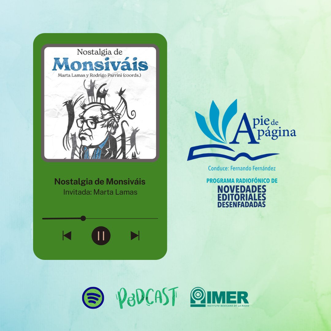 A Pie de Página (@piedepaginaimer) on Twitter photo PODCAST. Esta semana conversamos con Marta Lamas sobre Nostalgia de Monsiváis, el libro que reúne testimonios sobre un escritor esencial en la vida pública del país. <a href="/sigloxximex/">Siglo XXI Editores</a>
Para mayor inf. visita: imer.mx/programas/nost…
Escúchanos en Spotify: creators.spotify.com/pod/show/imer1… PODCAST. Esta semana conversamos con Marta Lamas sobre Nostalgia de Monsiváis, el libro que reúne testimonios sobre un escritor esencial en la vida pública del país. <a href="/sigloxximex/">Siglo XXI Editores</a>
Para mayor inf. visita: imer.mx/programas/nost…
Escúchanos en Spotify: creators.spotify.com/pod/show/imer1…