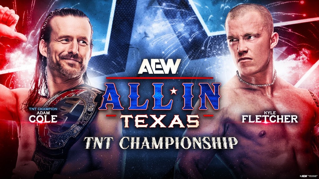 GlobeLifeField's tweet image. TNT CHAMPOINSHIP 🧨
Adam Cole and Kyle Fletcher face off at @AEW All In: Texas for the TNT Championship on July 12th! Who do you have winning the title??
Secure your tickets TODAY⬇️
🎟️: l8r.it/dZSR