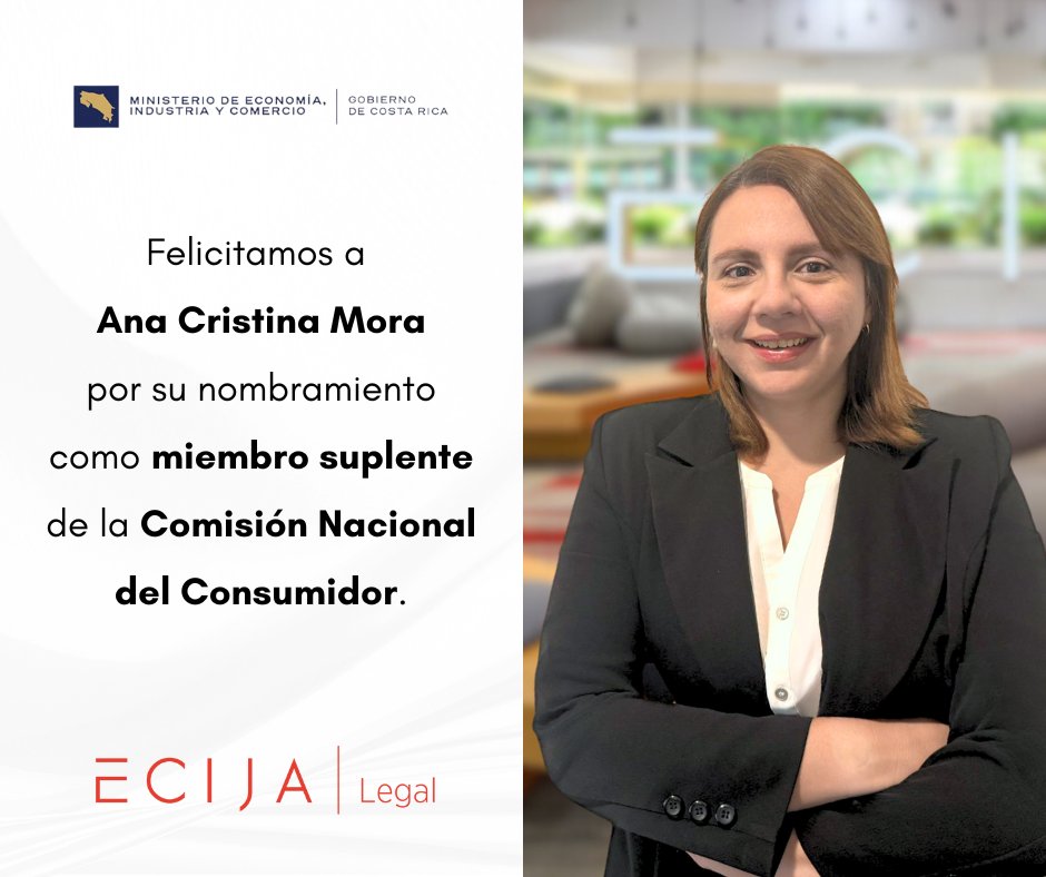 #Nombramiento
Nuestra abogada experta en Derecho de la Competencia, Ana Cristina Mora Rawson, ha sido juramentada como miembro suplente de la Comisión Nacional del Consumidor.
¡Auguramos muchos éxitos en su gestión! 👏
#EcijaTeam