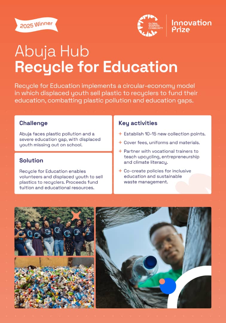 AbujaGSC's tweet image. Our project, Recycle for Education, has been selected as a winner of the 2025 Global Shapers Innovation Prize! We will be tackling two challenges: plastic pollution and the severe education gap, especially among displaced young people. 🎉✨
#InnovationPrize2025 #NextGenNow