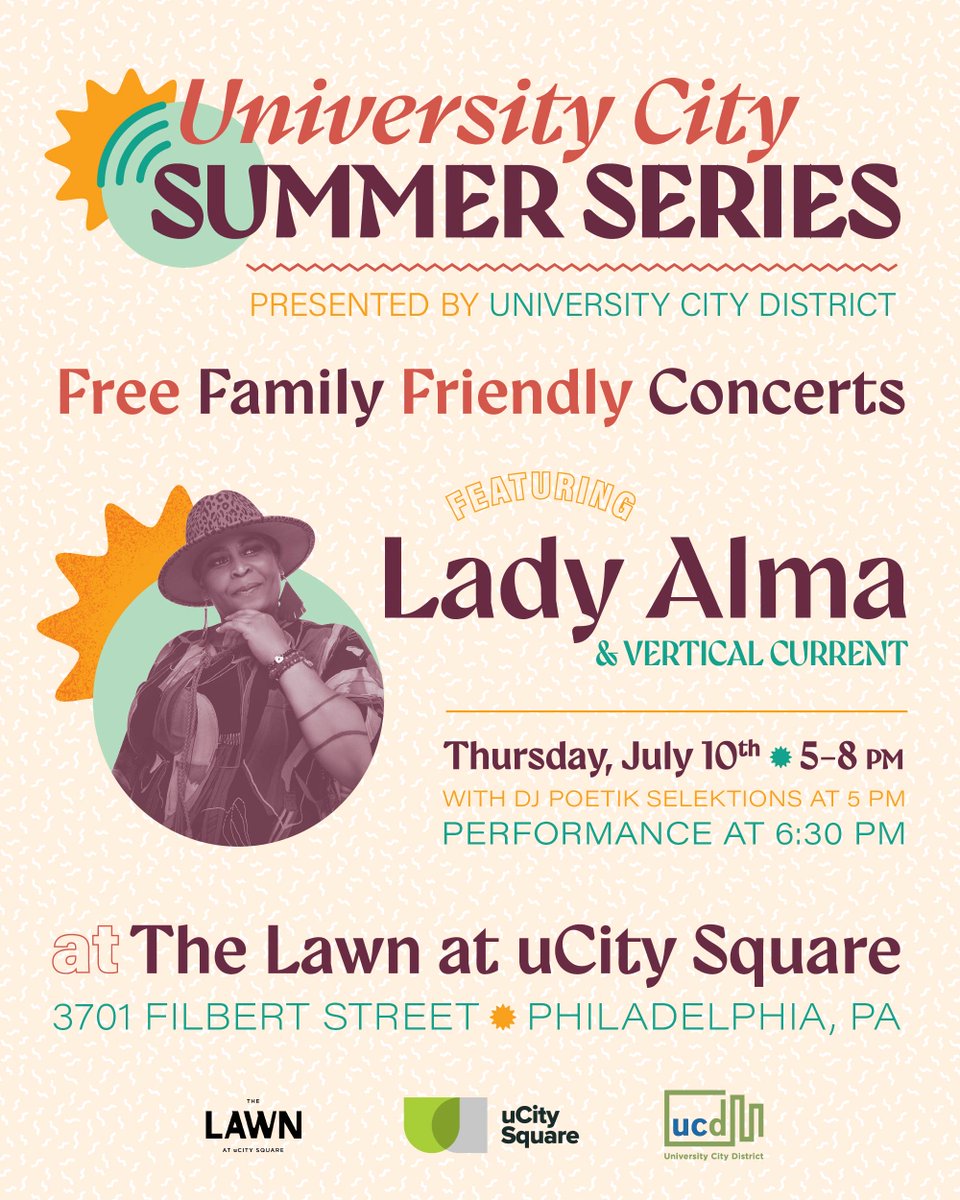 Summer Series returns TOMORROW!   July 10th from 5-8 PM, join house music legend Lady Alma at The Lawn (3701 Filbert St) for a night of good music and good vibes. 

 5:00 - 6:30 PM: DJ set by Poetik Selektions
 6:30 - 8:00 PM: Performance by Lady Alma and Vertical Current