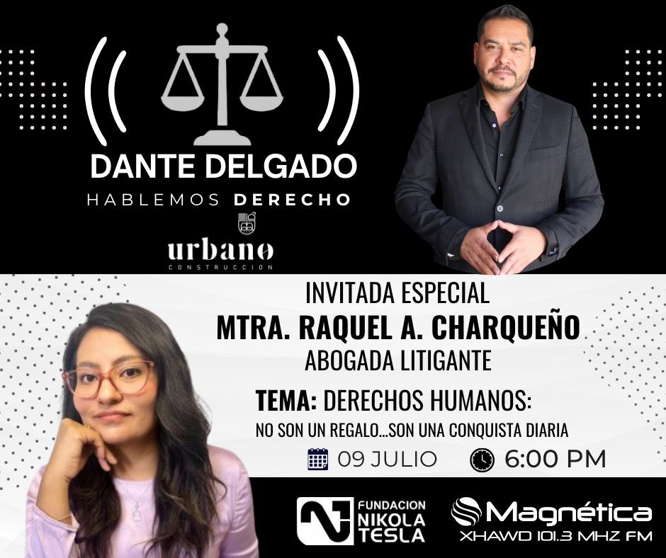 Magnética FM XHAWD 101.3 MHz. (@magneticafm) on Twitter photo Hoy en #HablemosDerecho con <a href="/DanteDelgadoC/">Dante Delgado</a> nos acompañará la maestra Raquel A Charqueño quien nos hablará sobre #DerechosHumanos nos escuchamos a las 6:00 pm
por #MagnéticaFM Hoy en #HablemosDerecho con <a href="/DanteDelgadoC/">Dante Delgado</a> nos acompañará la maestra Raquel A Charqueño quien nos hablará sobre #DerechosHumanos nos escuchamos a las 6:00 pm
por #MagnéticaFM