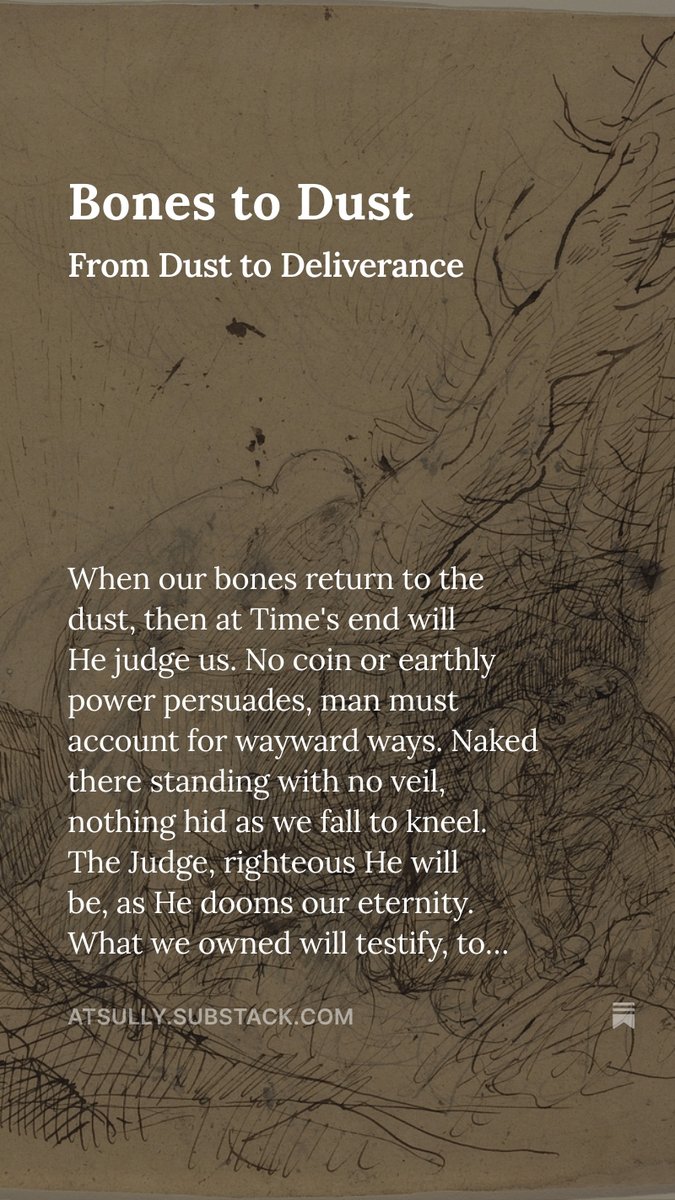 Bones to Dust - A Poem open.substack.com/pub/atsully/p/…