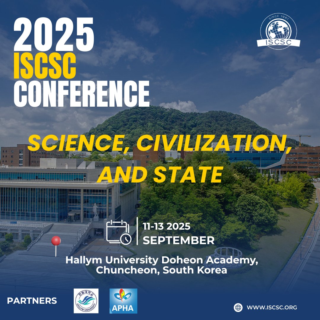 🌏 The future of civilization studies rises in September!
Join us Sept 11–13 for the ISCSC 2025 Conference: Science, Civilization, and State 🌐
📍 Chuncheon, South Korea
More info 👉 iscsc.org
#ISCSC2025 #Civilization #Conferences