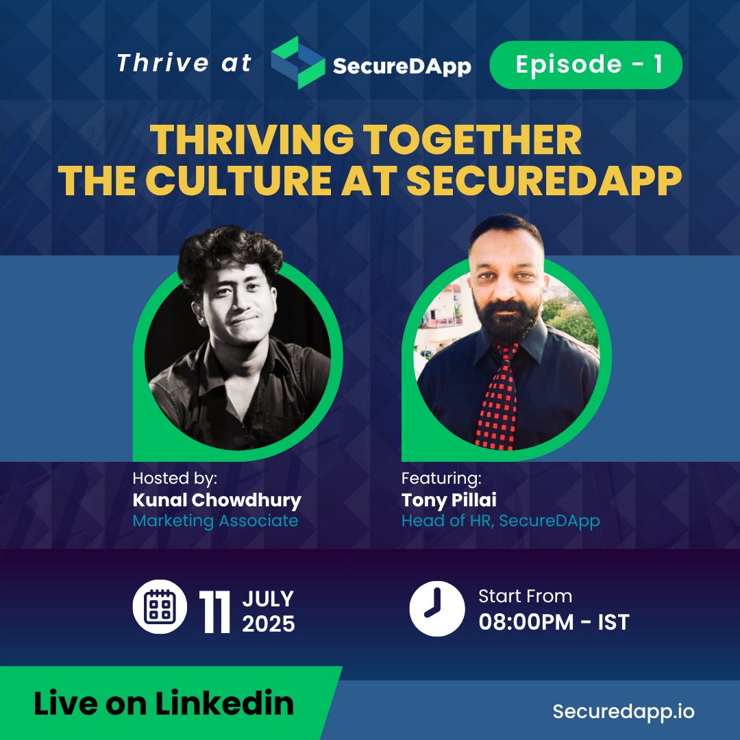 SecureDApp Presents: Thrive at SecureDApp | Episode 1

We are pleased to introduce the first episode of our new series, Thrive at SecureDApp, dedicated to showcasing the culture, people, and principles that define our workplace.

Episode Title: Thriving Together – The Culture at