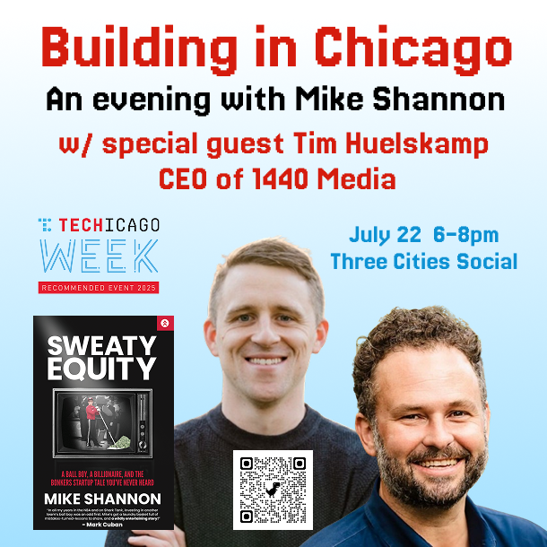 Chicago Tech Week is right around the corner! 

Tim Huelskamp, CEO of 1440 Media, is joining <a href="/MikeShannonMJS/">Mike Shannon</a> and me to talk about building in Chicago and Mike's new book, Sweaty Equity. 

Space is limited now, so RSVP to save your spot