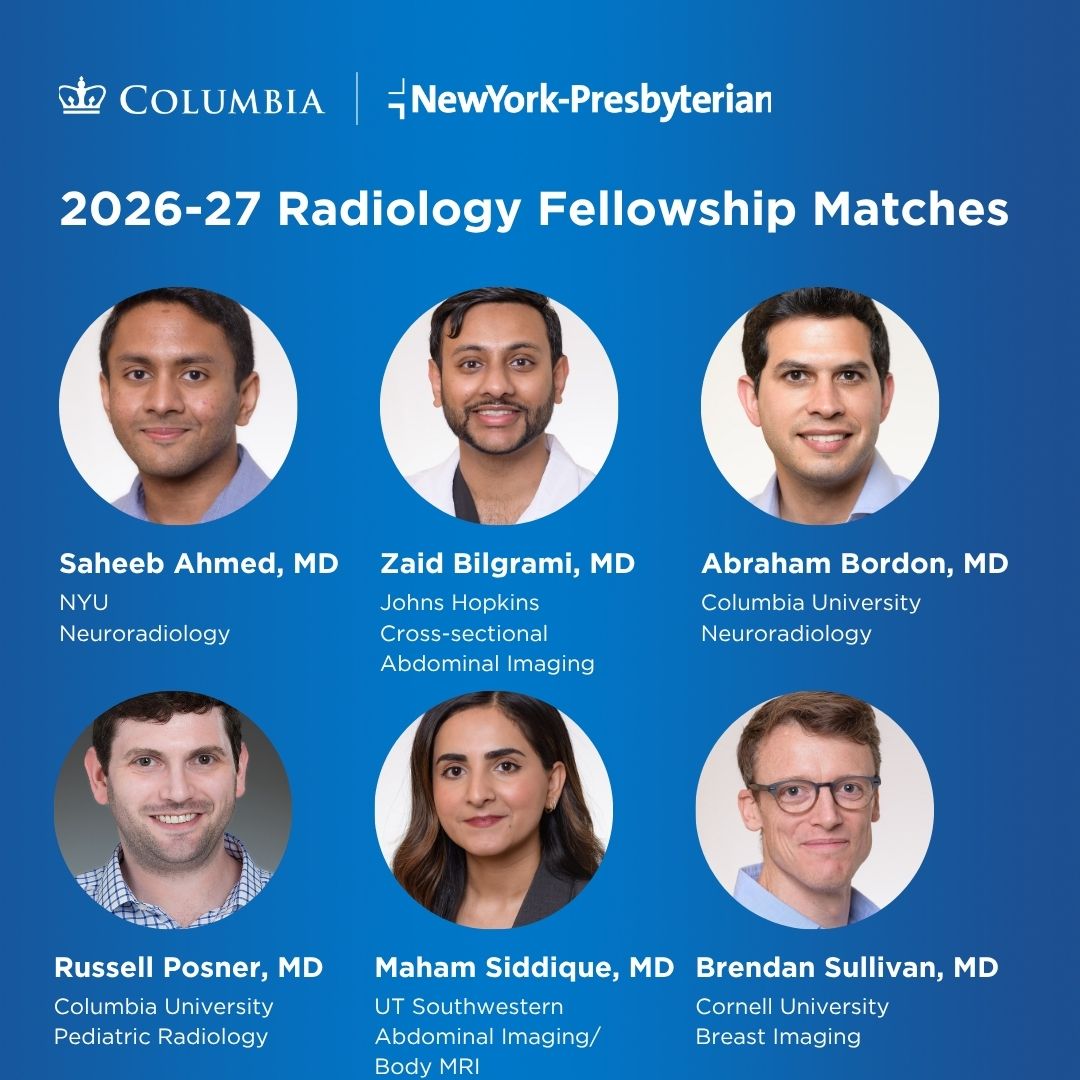 columbiaimaging's tweet image. A big congratulations 🎉 to our class of 2026 diagnostic radiology residents on their fellowship matches!