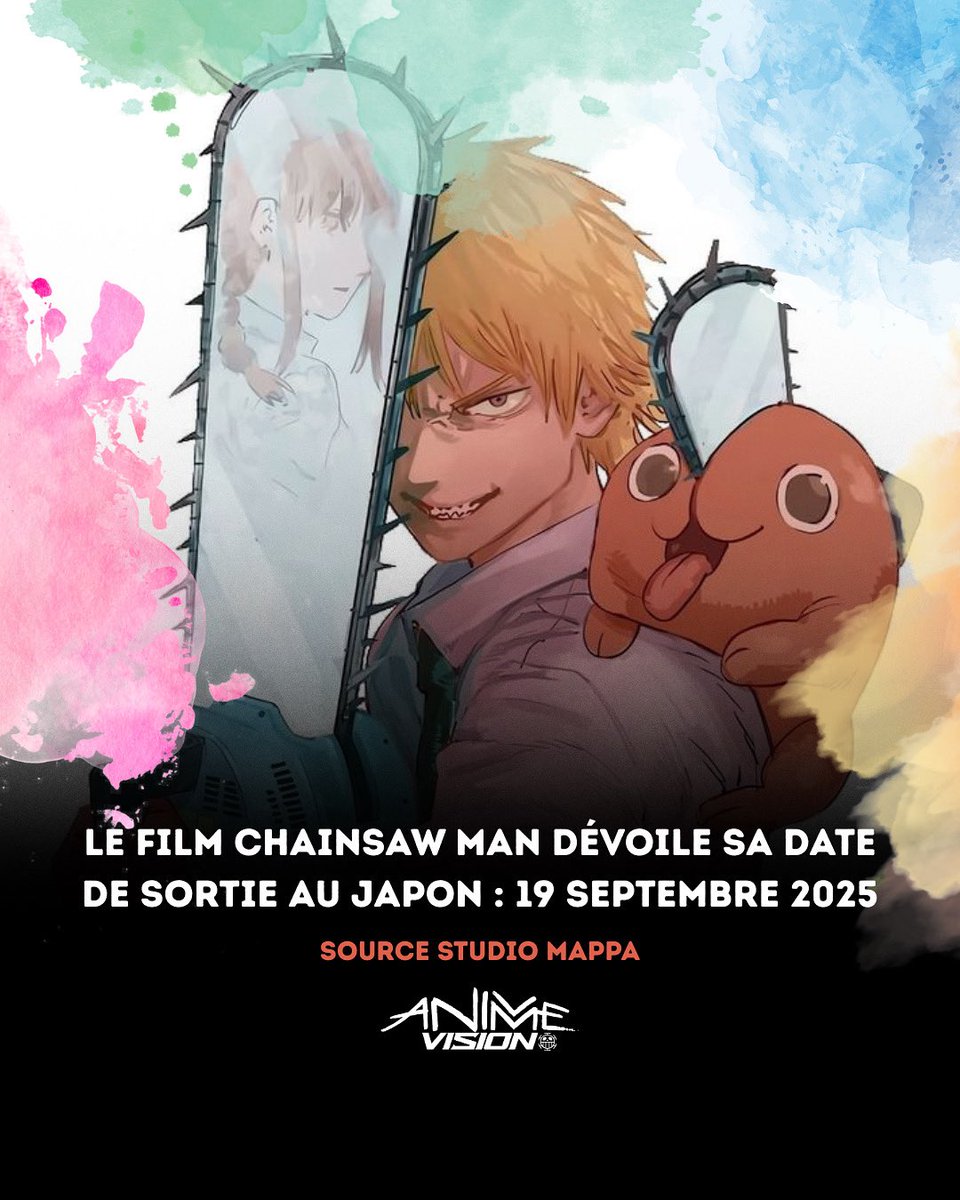 AnimeVisionTv's tweet photo. Le film Chainsaw Man 🚨dévoile sa date de sortie au Japon : 19 septembre 2025 #chainsawman https://t.co/QfGsITtFPZ