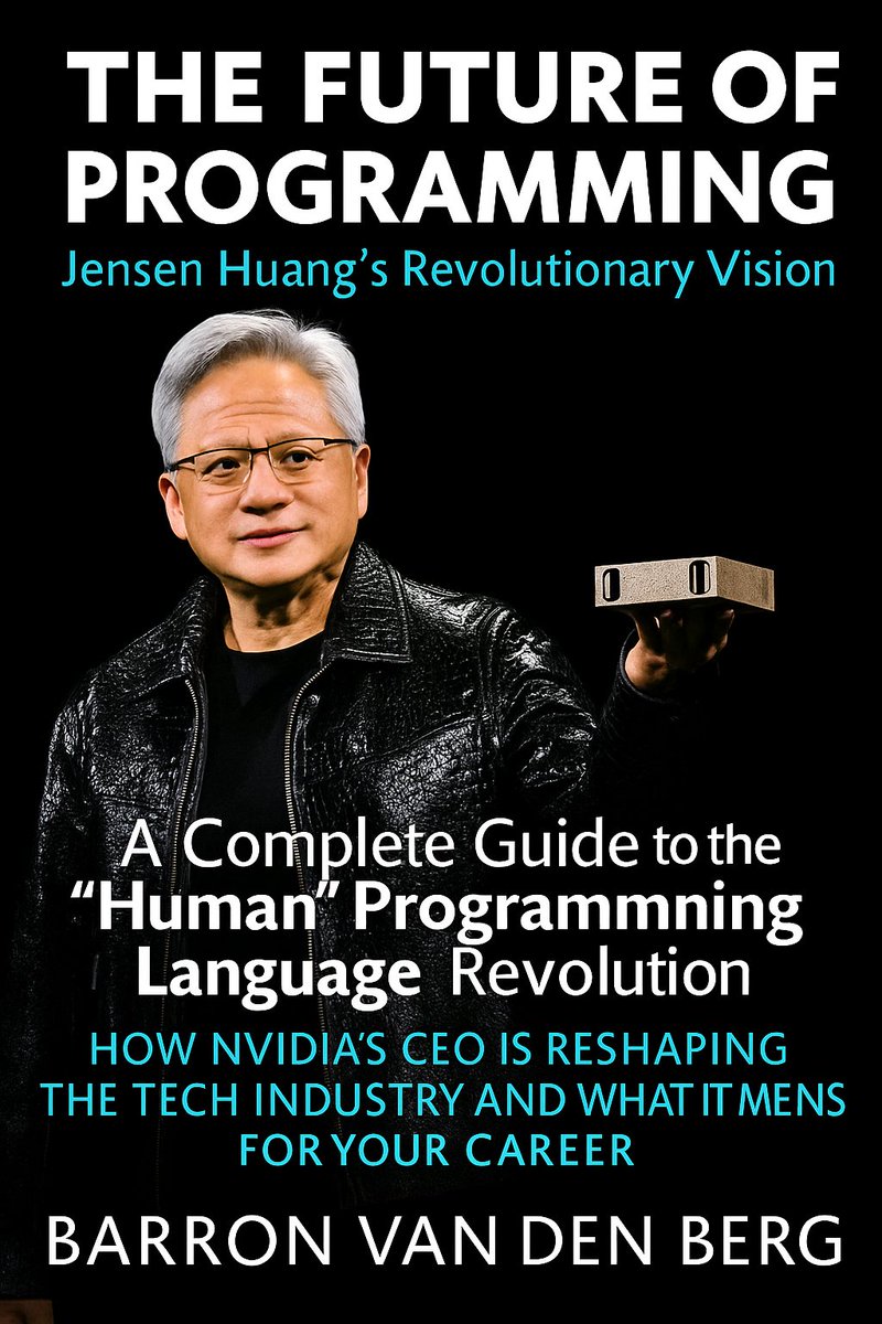 barronqasemII's tweet image. Buy 🚀 THE FUTURE OF PROGRAMMING: JENSEN HUANG'S REVOLUTIONARY VISION A Complete Guide to the "Human" Programming Language Revolution How Nvidia's CEO is Reshaping the Tech Industry and What It Means for YOUR Career on @Gumroad barrovandenberg.gumroad.com/l/ehaqv 
#FutureOfProgramming