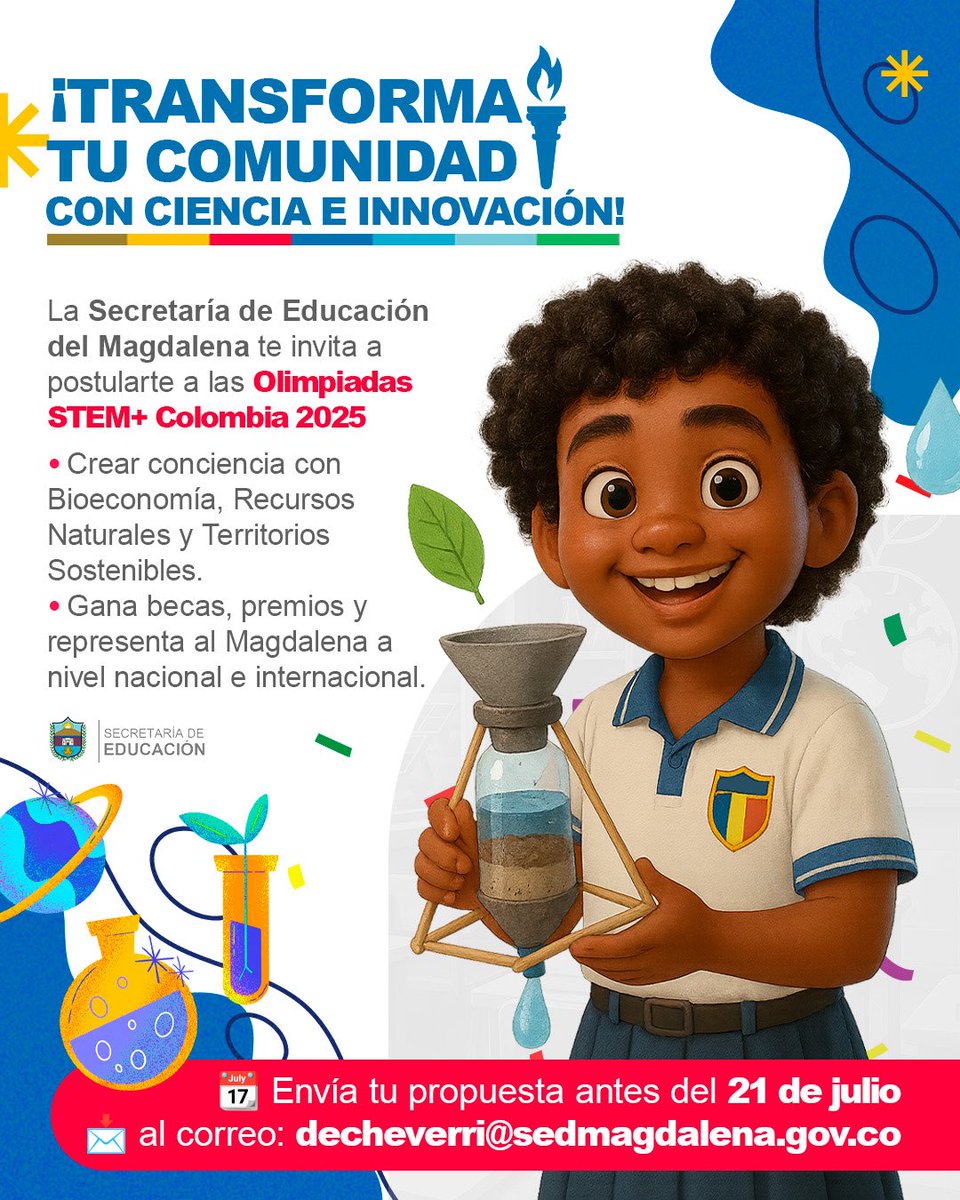 🧠🌱 La Gobernación del Magdalena y su Secretaría de Educación te invitan a participar en las Olimpiadas STEM+ Colombia 2025.
¡Crea, innova y transforma tu comunidad con ciencia! 🔬🚀

📩 Postúlate antes del 21 de julio: decheverri@sedmagdalena.gov.co