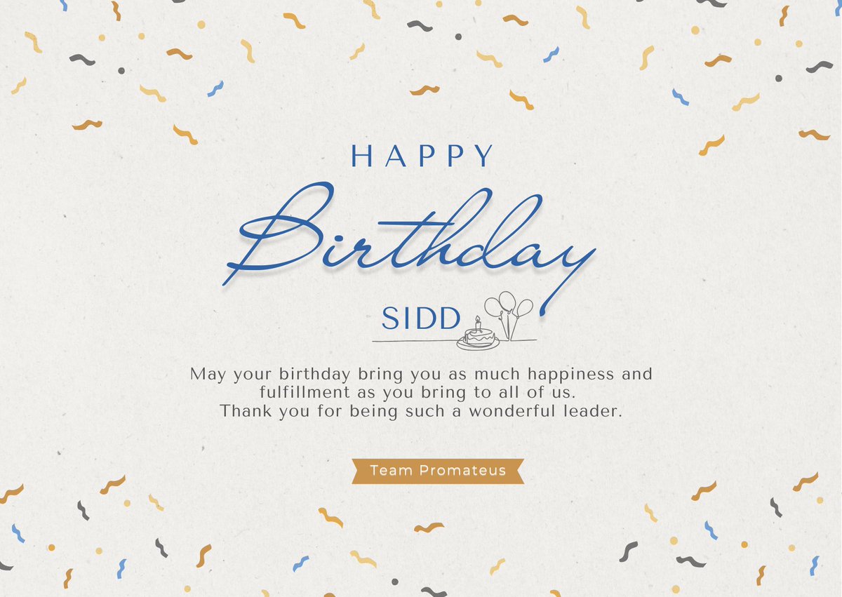 Promateusltd's tweet photo. Happy Birthday, Sidd!

Wishing you a year filled with success, joy &amp; purpose.
Thank you for being our North Star—leading with vision, clarity &amp; constant support.

Here’s to many more inspiring years ahead!
— Team @Promateusltd https://t.co/WOtuFiPbQh