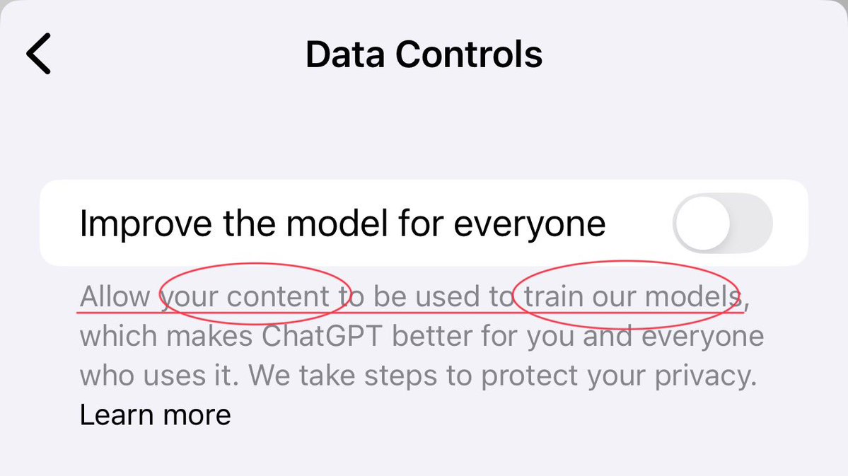 Reminder that anything you submit to ChatGPT becomes their property, and by default they will use it to train their LLMs. Medical &amp; financial data, board minutes, client data…

You should switch this toggle, but assume that only enterprise customers have “privacy”. People don’t.
