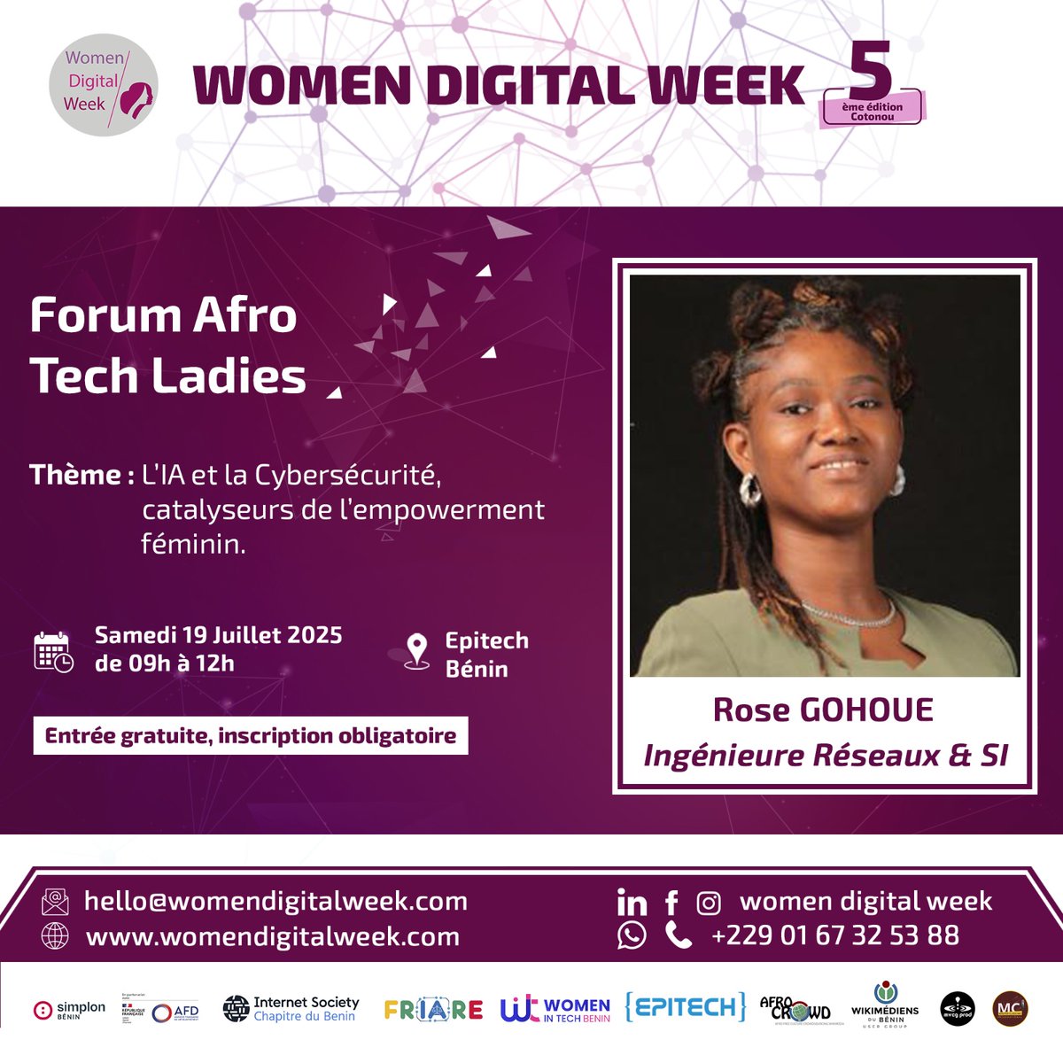 📢 Ce 19 juillet, ne manquez pas la keynote incontournable de la Women Digital Week 2025 !
🎙️ Rose GOHOUE, ingénieure Réseaux &amp; Système d'Informations partagera sa vision sur l'IA, la cybersécurité et les enjeux de la gouvernance d’Internet.

#WomenDigitalWeek2025 #ISOCBenin