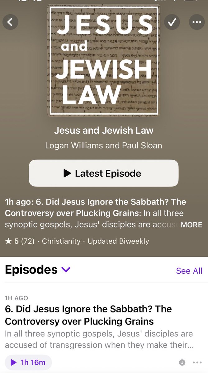 the next episode of Jesus and the Jewish Law is out! “Did Jesus Ignore the Sabbath? The Controversy over Plucking Grains.”

Logan and I discuss sabbath law and the grain field controversy of Mark 2/Matt 12. Available on Spotify and iTunes.